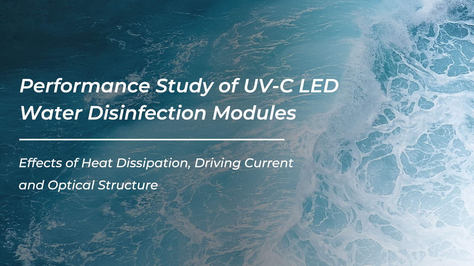 Leistungsstudie von UV-C-LED-Wasserdesinfektionsmodulen